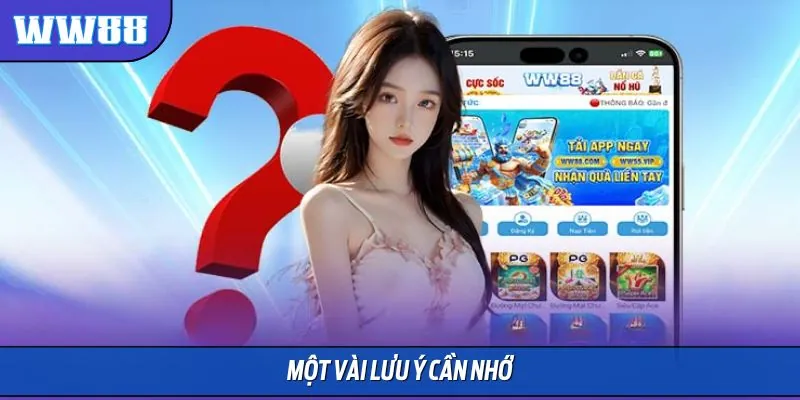 Lưu ý quan trọng khi tải app lần đầu