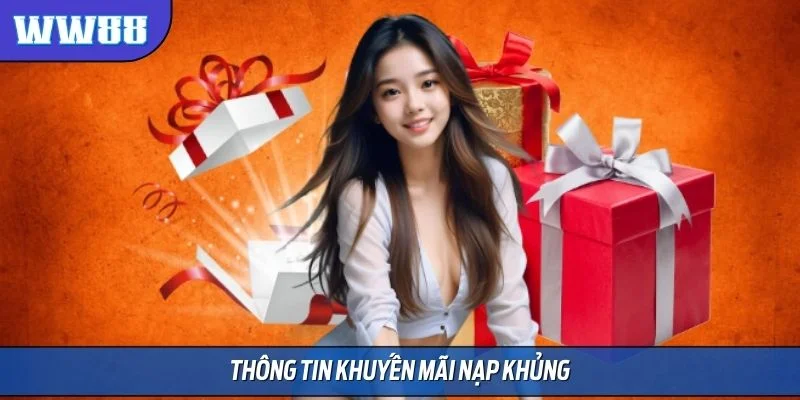 Thông tin khuyến mãi nạp khủng