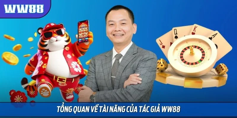 Tổng quan về thông tin của tác giả WW88
