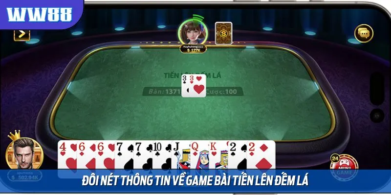 Đôi nét thông tin về game bài tiến lên đếm lá