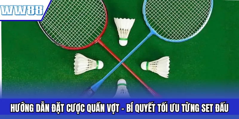 Hướng Dẫn Đặt Cược Quần Vợt – Bí Quyết Tối Ưu Từng Set Đấu